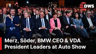 IN FULL: Friedrich Merz, S&ouml;der, BMW CEO & VDA President M&uuml;ller Leaders at Munich Auto Show | AC1E