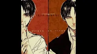 {Playlist} Eren x Levi