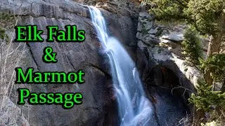 Elk Falls and Marmot Passage - Staunton State Park