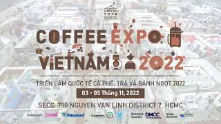COFFEE EXPO VIETNAM 2022 I TEASER