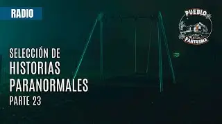 Selecci&oacute;n de HISTORIAS DE TERROR,  Parte 23 - Terror Anal&oacute;gico EP 56
