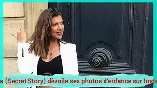 Maeva (Secret Story) d&eacute;voile ses photos d'enfance sur Instagram