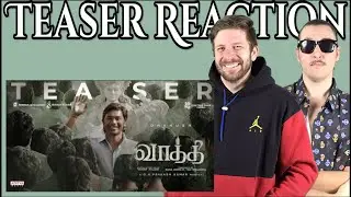 Vaathi - Teaser Reaction