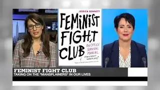 Feminist Fight Club: A tool kit for dealing with sexism in the office