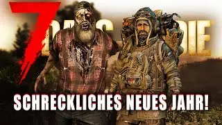 7 Days to Die 14 | Ein schreckliches neues Jahr! | 2.5 Update Gameplay Deutsch Staffel 1