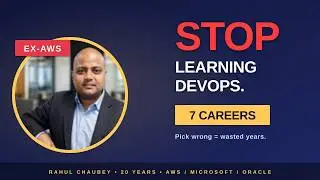 Stop Learning DevOps Until You Watch This | Ex-AWS Engineer Reveals 7 Career Paths