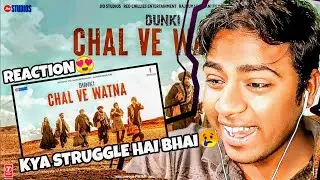 Dunki Drop 8 - Chal Ve Watna Reaction | Shah Rukh Khan, Taapsee| Rajkumar Hirani | Pritam | Anantazz