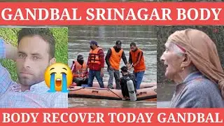 Gandbal srinagar body recover || rescue opr gandbal srinagar || viral video in kashmir