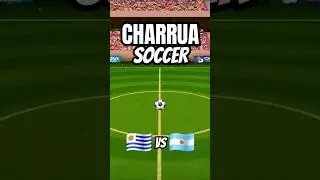 Uruguay 🇺🇾 VS 🇦🇷 Argentina | Charrua Soccer #gameplay #uruguayvsargentina #uruguay #argentina