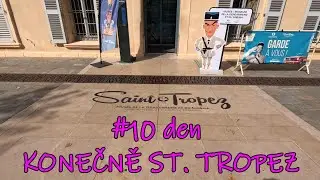🧭 #10 den Konečně Saint Tropez | Itálie | Francie | Španělsko