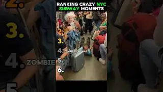 Ranking Crazy NYC Subway Moments...