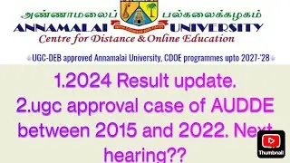 AUDDE Ugc approval case update as of feb 2025 & Result update