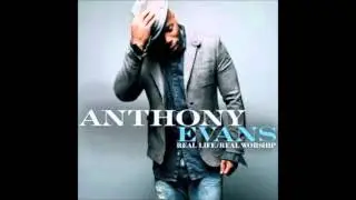 Anthony Evans - Greater Is He (Legendado)