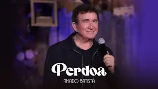 Amado Batista - PERDOA - DVD 