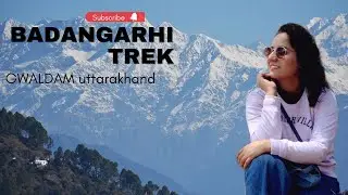Gwaldam Beautiful Badhan Garhi Trek, Less known Destination, Garhwal Himalayas #uttarakhand #trek
