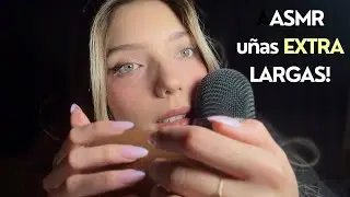 ASMR CON UÑAS EXTRA LARGAS | TAPPING + SCRATCHING + CAMERA TOUCHING