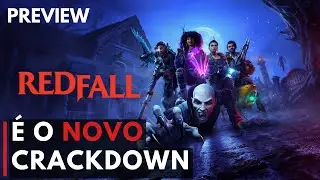 Redfall &eacute; VERGONHOSO! | AN&Aacute;LISE | PREVIEW |