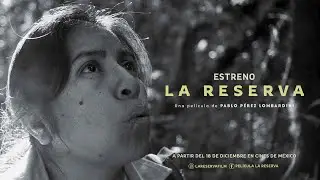 trailer LA RESERVA