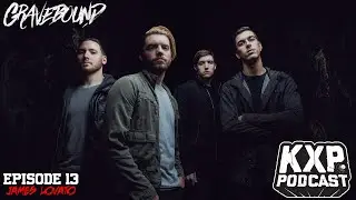 Episode #13 - James Lovato (GraveBound)