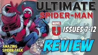 Ultimate Spider-Man (vol. 3) #7-12 - REVIEW