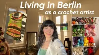 Day in my life as a Crochet Artist in Berlin - yarn shopping, home studio tour, pattern testing
