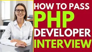 How to Pass a PHP Developer Interview | Top 30 Interview Questions and Answers