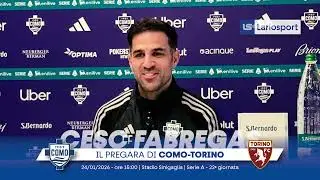 𝐂𝐎𝐌𝐎-𝐓𝐎𝐑𝐈𝐍𝐎 | Cesc Fabregas in conferenza stampa