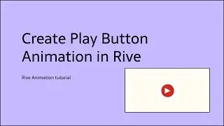 Play Button Animation in Rive | Rive tutorial