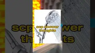 Scp shower thoughts 8 #scpshorts #scp #showerthoughts