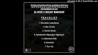 DJ Ayos x DEEJAY Mabhaso_Turn up