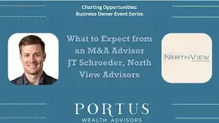 What to Expect from an M&A Advisor | JT Schroeder | Full Episode