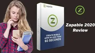 New ZAPABLE Review and about Zapable launch - instant mobile app maker