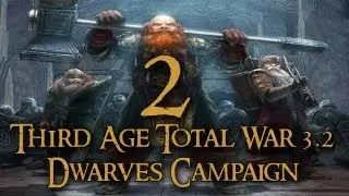 [2] TATW 3.2 -Dwarf Campaign- Prepare for the beard invasion!