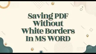 Saving PDF Without White Borders