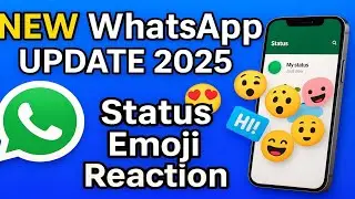 WhatsApp Status Emoji Sticker Reaction New Feature 2025 | New WhatsApp Update | Full Guide in Hindi