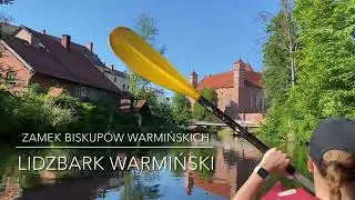 Spływ kajakowy po rzece Łynie: Łaniewo - Lidzbark Warmiński