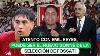 Atento con Emil Reyes, puede ser el nuevo Sonne de la selecci&oacute;n de Fossati