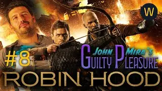 Робин Гуд (2018) Отто Батхерста | JM'S GUILTY PLEASURE Эпизод 8