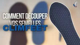 Comment d&eacute;couper vos semelles ClimFeet ? - How to trim your ClimFeet insoles ?