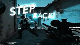 STEP BACK! | CS:GO Montage