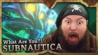 WHAT ARE YOU?! (Subnautica Highlights)