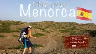 Hiking around the Coast of Menorca on the Camí de Cavalls | Part 1