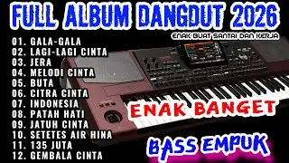 KUMPULAN DANGDUT ELECTONE LAGU HITS TERBARU 2026 AUDIO JERNIH PALING ENAK BUAT SANTAI