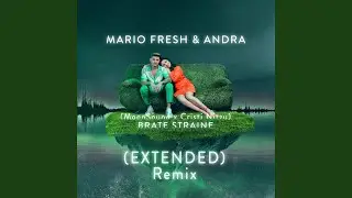 Brate Straine - Extended Remix