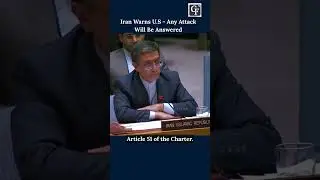 Iran Warning to U.S. - Any Attack Will Be Answered