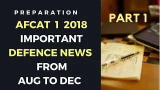 AFACT 1 2018 DEFENCE IMPORTANT NEWS (Part- 1)