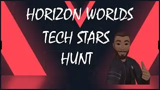 Tech Stars Hunt, A Horizon Worlds Review