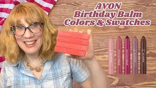 AVON Birthday Balm Colors & Swatches