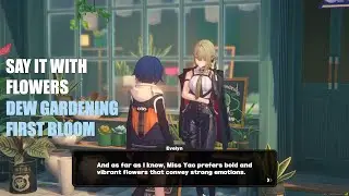 Zenless Zone Zero | Say It With Flowers: Dew Gardening: First Bloom (Japanese Dub)