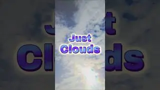 Just Clouds #cloudwatching #clouds #nature #sky #meteorology #nephology #shorts #formations #zen